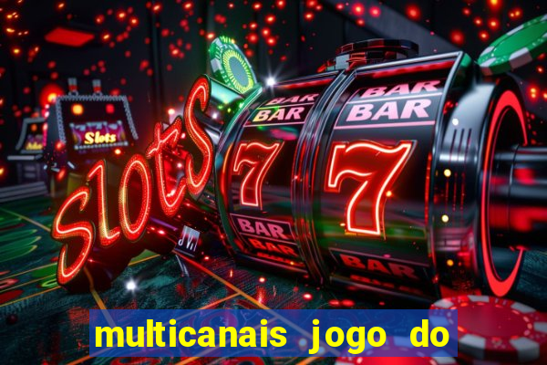 multicanais jogo do flamengo ao vivo